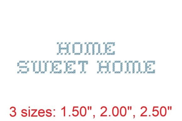 Home Sweet Home Embroidery Font